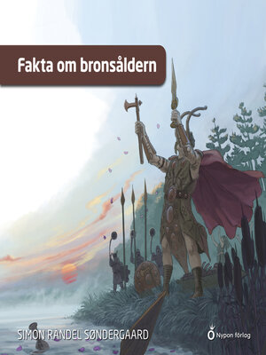 cover image of Fakta om bronsåldern